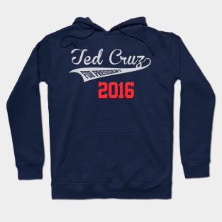 Ted Cruz For President Hoodie